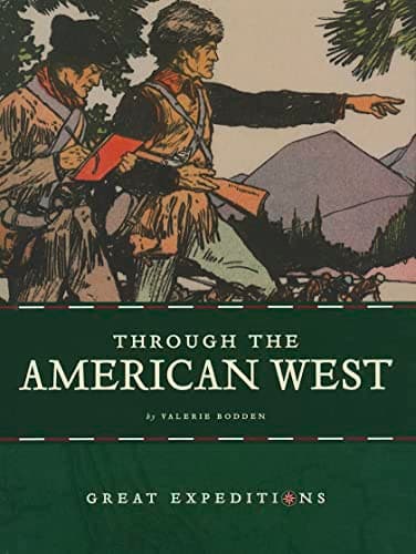Cover of Through the American West (Great Expeditions)