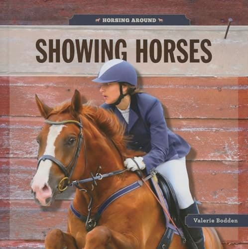 Cover of Showing Horses (Horsing Around)