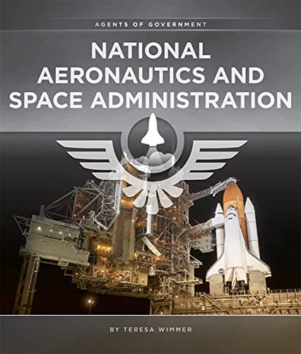 Cover of National Aeronautics and Space Administration (Agents of Government)