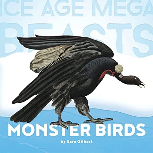 Cover of Monster Birds (Ice Age Mega Beasts)