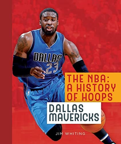 Cover of Dallas Mavericks (The NBA: A History of Hoops)