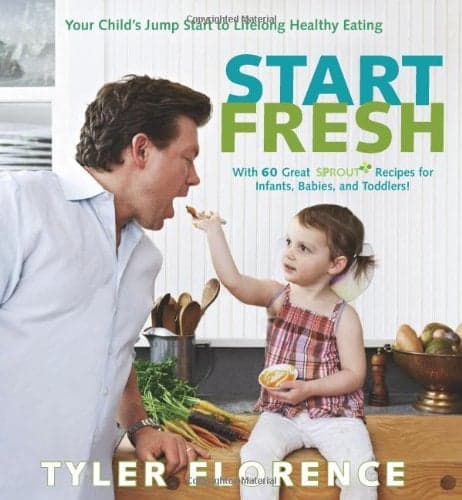 Cover of Start Fresh: Your Child's Jump Start to Lifelong Healthy Eating