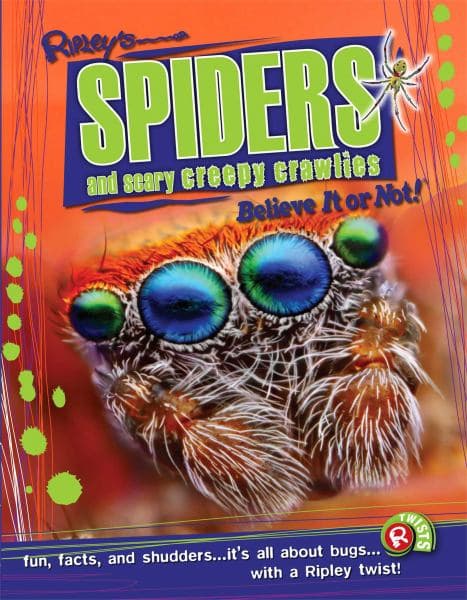 Cover of Spiders and Scary Creepy Crawlies (Ripley Twists)
