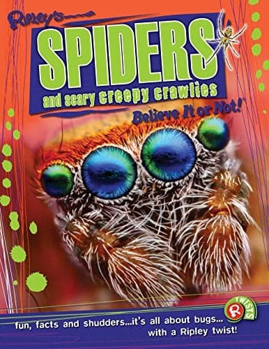 Cover of Spiders and Scary Creepy Crawlies (Ripley Twists)