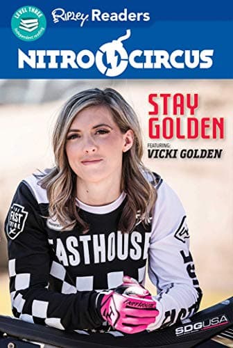 Cover of Stay Golden (Nitro Circus, Ripley Readers, Level 3)