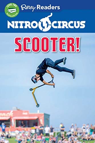 Cover of Scooter! (Nitro Circus, Ripley Readers, Level 2)