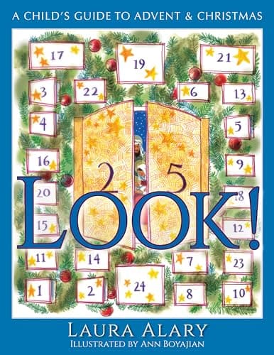 Cover of Look! A Child’s Guide to Advent and Christmas (Circle of Wonder)