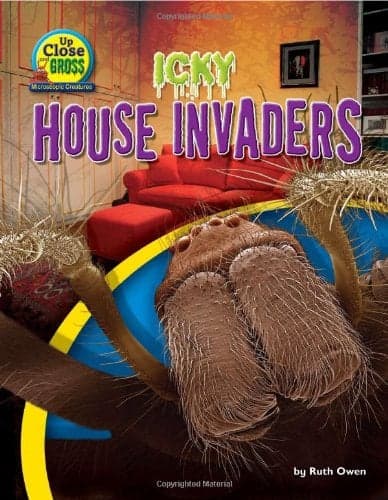 Cover of Icky House Invaders (Up Close and Gross: Microscopic Creatures)