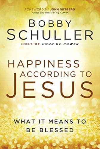Cover of Happiness According to Jesus: What It Means to Be Blessed