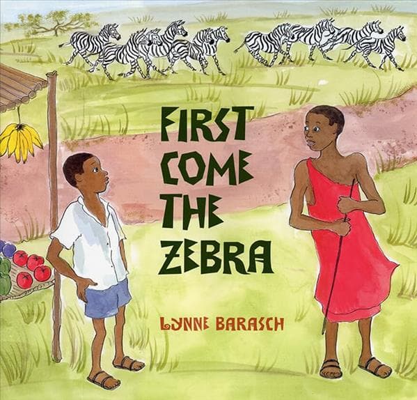 Cover of First Come the Zebra