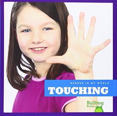 Cover of Touching (Senses in My World)