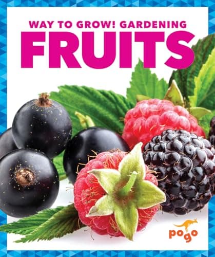 Cover of Fruits (Way to Grow! Gardening)