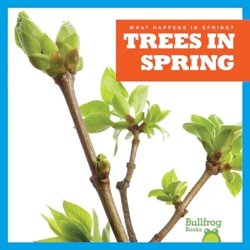 Cover of Trees in Spring (What Happens in Spring?)