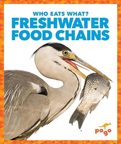 Cover of Freshwater Food Chains (Who Eats What?)