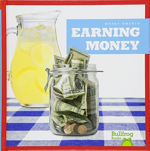 Cover of Earning Money (Money Smarts)