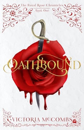 Cover of Oathbound (The Royal Rose Chronicles, Bk. 1)