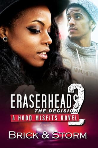 Cover of The Decision (Hood Misfits: Eraserheads, Bk. 2)