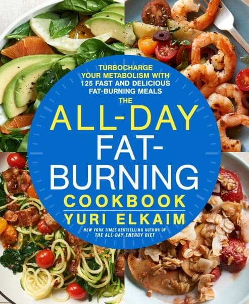 Cover of The All-Day Fat-Burning Cookbook - Turbocharge Your Metabolism with More Than 125 Fast and Delicious Fat-Burning Meals