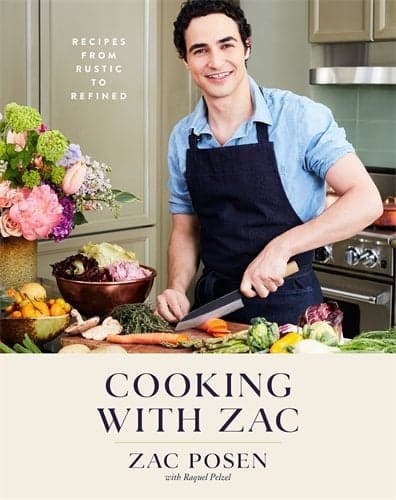 Cover of Cooking with Zac: Recipes From Rustic to Refined