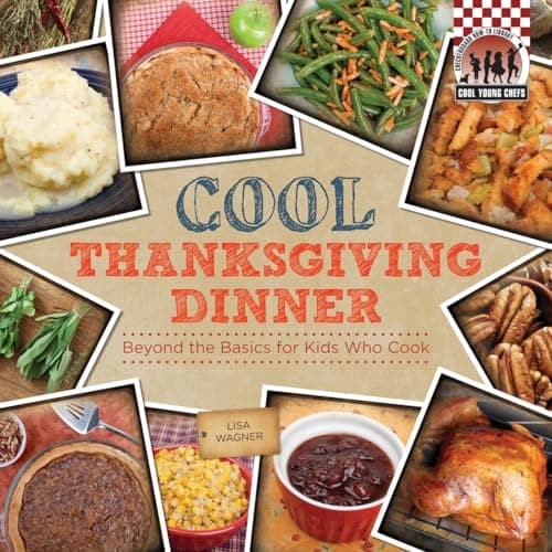 Cover of Cool Thanksgiving Dinner (Cool Young Chefs)