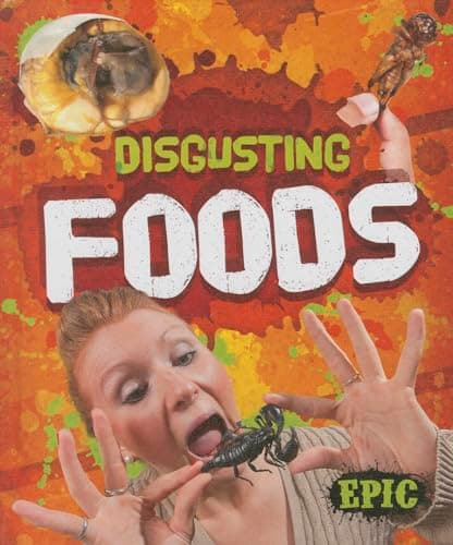 Cover of Disgusting Foods (Totally Disgusting)