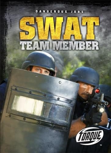 Cover of SWAT Team Member (Dangerous Jobs)