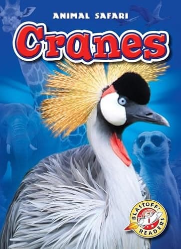 Cover of Cranes (Animal Safari, Blastoff! Readers)