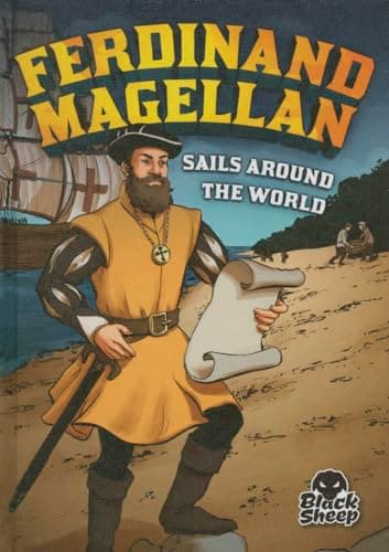 Cover of Ferdinand Magellan Sails Around the World (Balck Sheep, Extraordinary Explorers)
