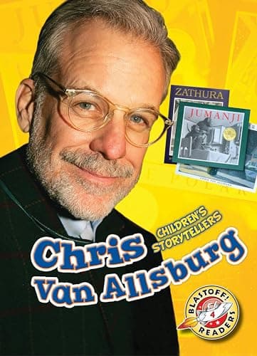 Cover of Chris Van Allsburg (Children's Storytellers, Blastoff! Readers, Level 4)