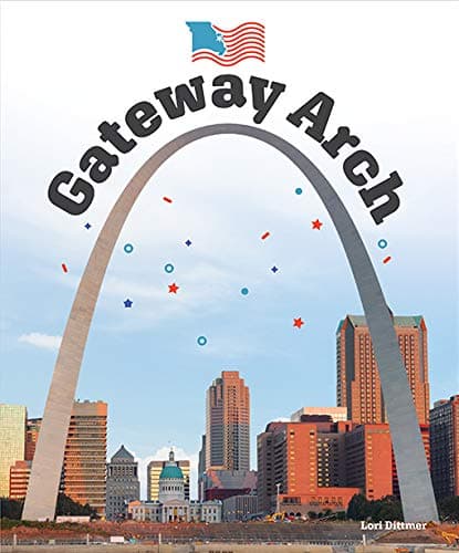 Cover of The Gateway Arch (Landmarks of America)
