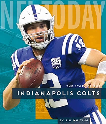 Cover of The Story of the Indianapolis Colts (NFL Today)
