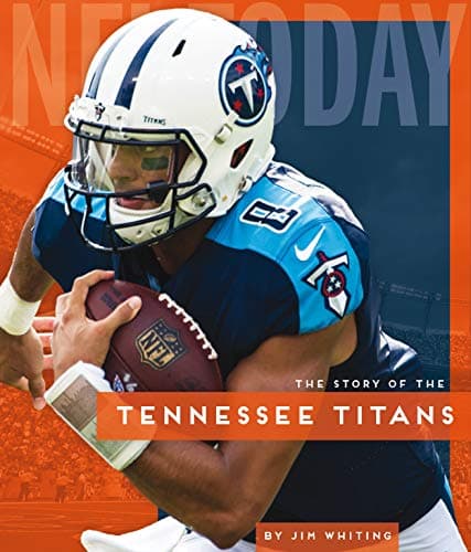 Cover of The Story of the Tennessee Titans (NFL Today)