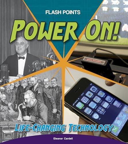 Cover of Power On! Life-Changing Technology (Flash Points)