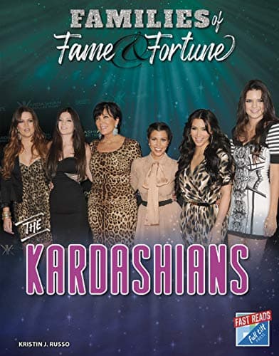 Cover of The Kardashians (Families of Fame & Fortune)