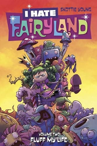 Cover of Fluff My Life (I Hate Fairyland, Volume 2)