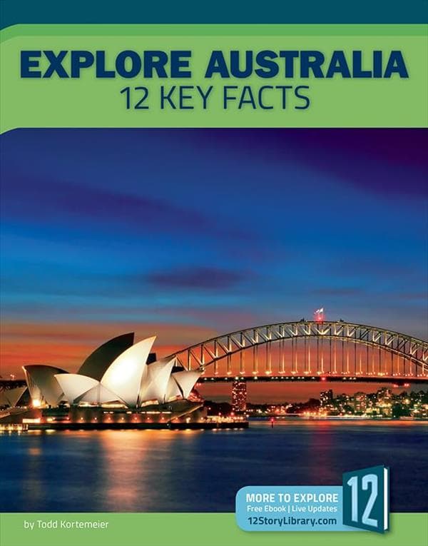 Cover of Explore Australia: 12 Key Facts (Country Profiles)
