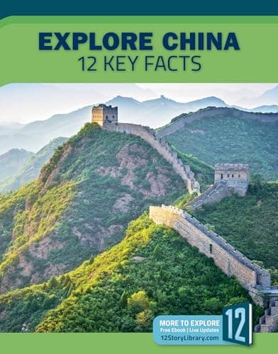 Cover of Explore China: 12 Key Facts (Country Profiles)
