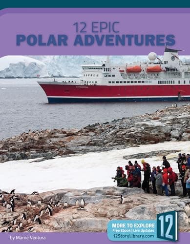 Cover of 12 Epic Polar Adventures (Epic Adventures)