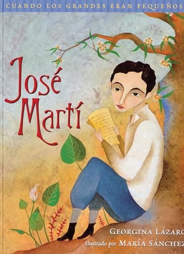 Cover of Jose Marti: Cuando Los Grandes Eran Pequenos