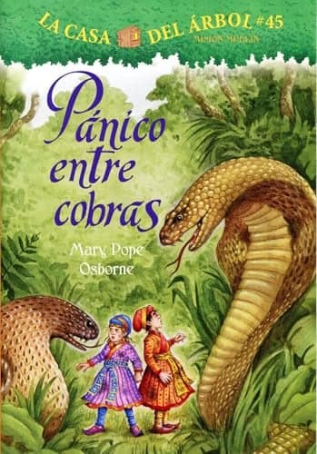 Cover of Pánico Entre Cobras (La Casa Del Arbol: Mision Merlin, Bk. 45)