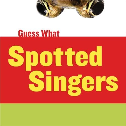 Cover of Spotted Singers: Leopard Frog (Guess What)