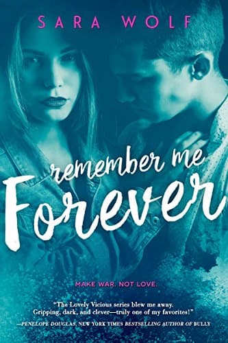 Cover of Remember Me Forever (Lovely Vicious, Bk. 3)