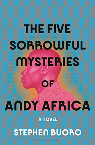 Cover of The Five Sorrowful Mysteries of Andy Africa