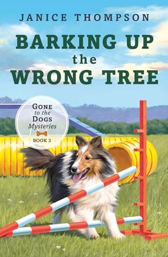 Cover of Barking Up the Wrong Tree (Gone to the Dogs, Bk. 3)