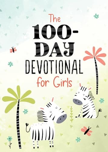 Cover of The 100-Day Devotional for Girls