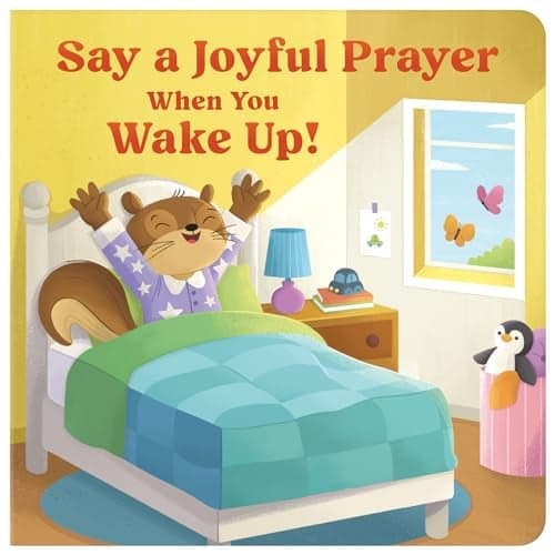 Cover of Say a Joyful Prayer When You Wake Up