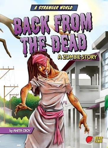 Cover of Back From the Dead: A Zombie Story (Stranger World)