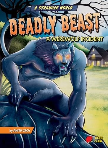 Cover of Deadly Beast: A Werewolf Incident (Stranger World)