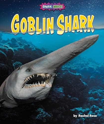 Cover of Goblin Shark (Shark Shock!)