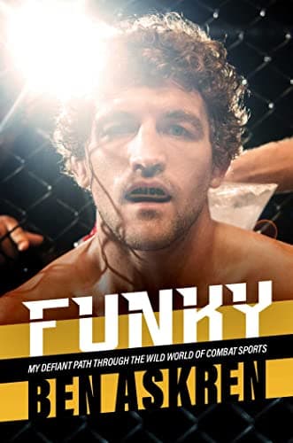 Cover of Funky: My Defiant Path Through the Wild World of Combat Sports